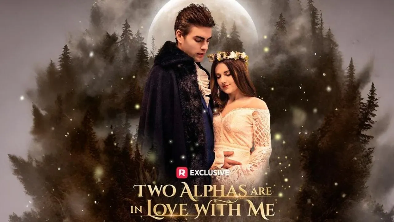 Two Alphas Are in Love with Me – A Heart-Pounding Werewolf Drama of Love, Revenge, and Redemption