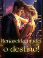 Renascida, mudei o destino! cover