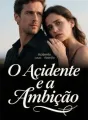 O Acidente e a Ambição cover