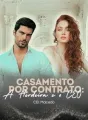 Casamento por Contrato: A Herdeira e o CEO cover