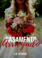 Casamento arranjado - Joice e Miguel cover