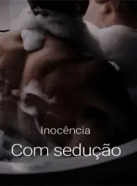 Inocência com sedução 