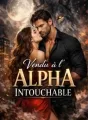 Vendu à l'alpha intouchable cover