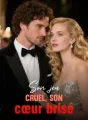 Son jeu cruel, son cœur brisé cover