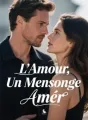 L'Amour, Un Mensonge Amer cover