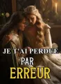 JE T'AI PERDUE PAR ERREUR cover
