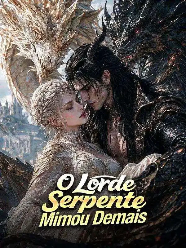 O Lorde Serpente Mimou Demais (Dublado)
