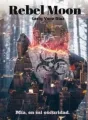 Rebel Moon cover
