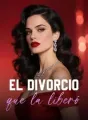 El divorcio que la liberó cover