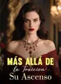Más Allá de la Traición: Su Ascenso cover