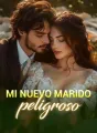 Mi nuevo marido peligroso cover