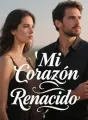Mi Corazón Renacido cover