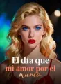 El día que mi amor por él murió cover