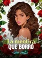 La mentira que borró mi vida cover
