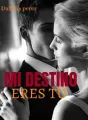 Mi destino eres tú  cover