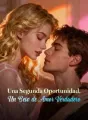 Una Segunda Oportunidad, Un Beso de Amor Verdadero cover