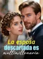 La esposa descartada es multimillonaria cover