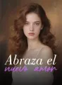Abraza el nuevo amor cover
