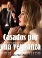 Casados por una venganza cover