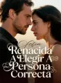Renacida A Elegir A Persona Correcta cover