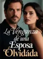 La Venganza de una Esposa Olvidada cover