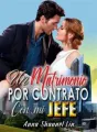 Un Matrimonio Por Contrato Con Mi Jefe cover