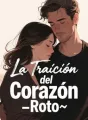 La Traición del Corazón Roto cover