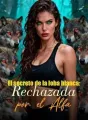 El secreto de la loba blanca: Rechazada por el Alfa cover