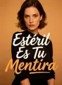 Estéril Es Tu Mentira cover