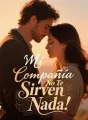 Mi Compañía No Te Sirven Nada cover