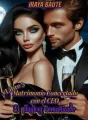 Matrimonio Concertado con el CEO: El playboy domesticado. Libro 3. cover