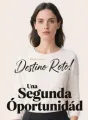 Destino Roto: Una Segunda Oportunidad cover