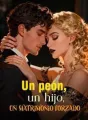 Un peón, un hijo, un matrimonio forzado cover