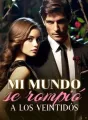 Mi mundo se rompió a los veintidós cover