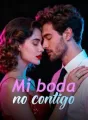Mi boda, no contigo cover
