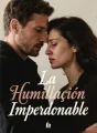 La Humillación Imperdonable cover