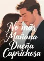 No más Mañana Dueña Caprichosa cover