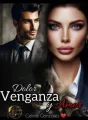 Dolor, venganza y Amor cover