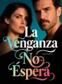 La Venganza No Espera cover