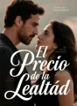 El Precio de la Lealtad cover