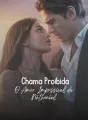 Chama Proibida - O Amor Impossível de Nathaniel cover