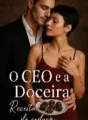 O CEO e a Doceira: Uma receita de sedução cover
