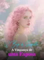 O Beijo da Serpente: A Vingança de uma Esposa cover