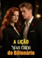 A Lição Mais Cruel do Bilionário cover
