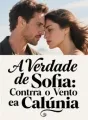A Verdade de Sofia: Contra o Vento e a Calúnia cover