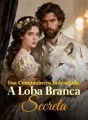 Sua Companheira Indesejada, A Loba Branca Secreta cover