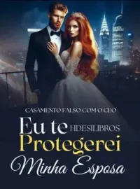 Eu Te Protegerei Minha Esposa