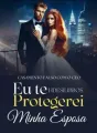 Eu Te Protegerei Minha Esposa cover