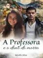 A Professora e o Dono do Morro  cover