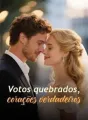 Votos quebrados, corações verdadeiros cover